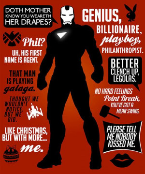 Iron Man quotes from Avengers. They left out, 