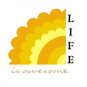Life Is Awesome:Motivational Quote T.shirts by semas87