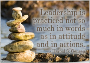 Leadership is Practised Leadership Quotes