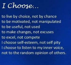 Choose Self-esteem Not Self Pity