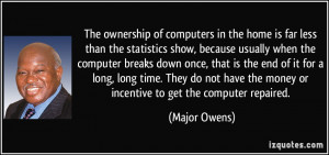 The ownership of computers in the home is far less than the statistics ...