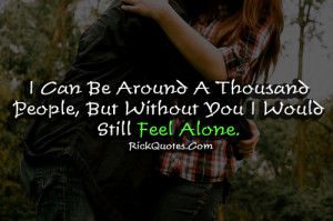 alone quotes but without you alone quotes but without you