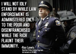 ... law enforcement…” Ray Lewis retired Police Captain arrested at OWS