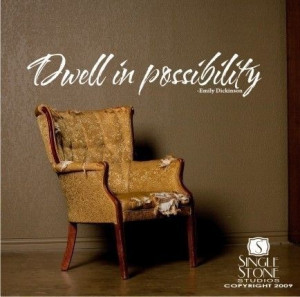 Wall Decal Text Dwell in possibility - Wall Quotes Wall Words Stickers ...