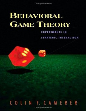 Start by marking “Behavioral Game Theory: Experiments in Strategic ...