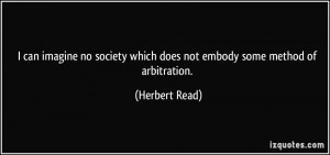 More Herbert Read Quotes
