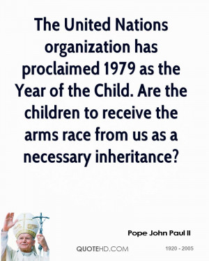 The United Nations organization has proclaimed 1979 as the Year of the ...