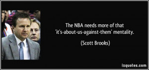 More Scott Brooks Quotes