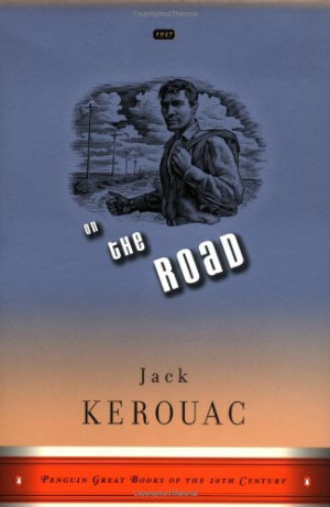 On The Road Book Cover Jack Kerouac Jack kerouac's best quotes