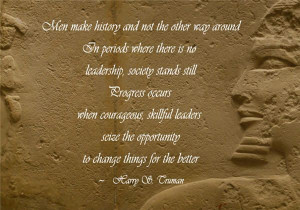 ... leaders seize the opportunity to change things for the better. ~ Harry