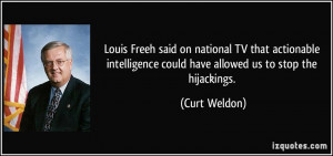 Louis Freeh said on national TV that actionable intelligence could ...