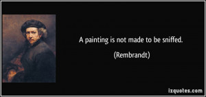 More Rembrandt Quotes