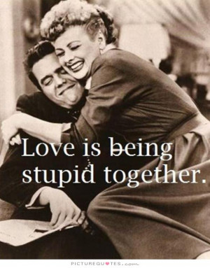 Love Quotes Short Love Quotes Stupid Quotes Fun Quotes Short Love ...