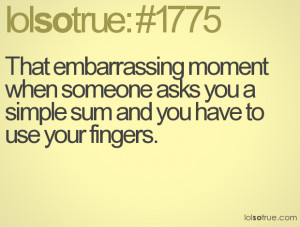 That Embarrassing Moment Quotes