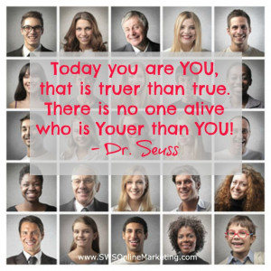 And the corollary - No matter who you is, be that! #quotes #drseuss