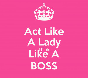 act-like-a-lady-think-like-a-boss-55.png