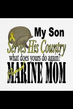 Marine mom son serv, daughter, marines mom, usmc, marine mom, marin ...