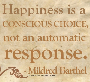 happiness is a choice quotes happiness quote pictures 8