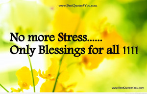 no more stressonly blessings for all blessing quote jpg