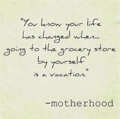 funni, alone time, thought, motherhood, grocery stores, quot, being a ...
