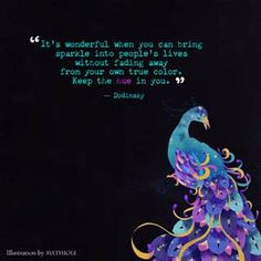 ... true colors peacock quotes dodinski quotes truecolor wise wordswisdom