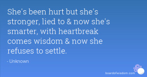 She's been hurt but she's stronger, lied to & now she's smarter, with ...