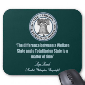 Ayn Rand Quote on Welfare Mousepads