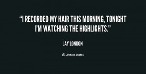 recorded my hair this morning, tonight I'm watching the highlights ...