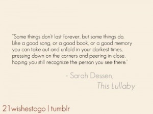 ... com/post/54659978643/the-quote-books-this-lullaby-by-sarah-dessen Like