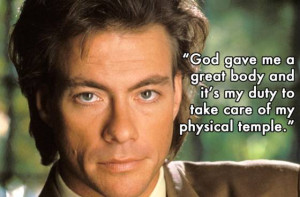 Thought provoking quotes from Jean Claude Van Damme