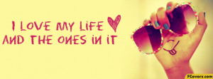 Love My Life Facebook Timeline Cover Picture