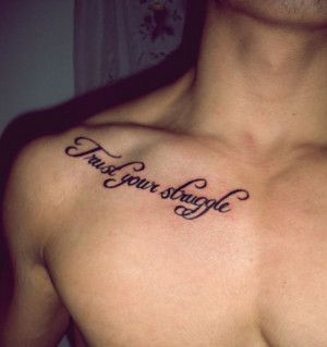 tattoo. trust your struggle.
