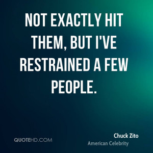 Chuck Zito Quotes