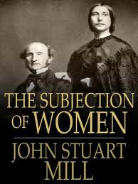 Subjection of Women by John Stewart Mill Research Papers explore the ...