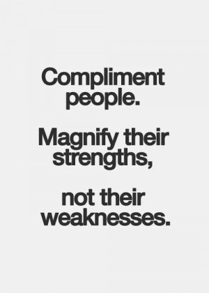 Compliment people! Support quote women