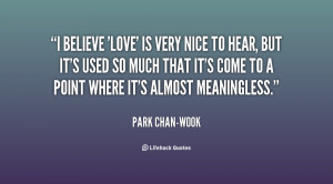 quote-Park-Chan-wook-i-believe-love-is-very-nice-to-153899.png