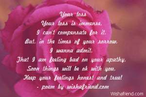 Quotes About Death Of A Friend Sympathy Your loss your loss is immense