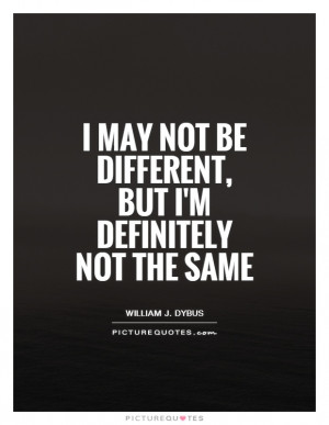 Being Different Quotes Different Quotes Individuality Quotes ...