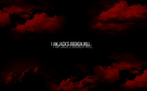 am Jack's broken will.