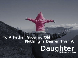 Daughter to dad quotes, dad quotes, dad daughter quotes