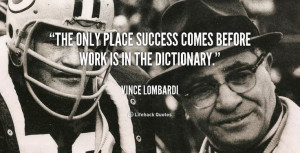 ... Lombardi at Lifehack QuotesMore great quotes at http://quotes.lifehack