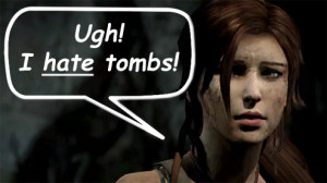 30-Day Tomb Raider Challenge Day 14: Favorite Quote