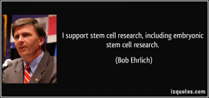 Embryonic Stem Cell Research Quotes