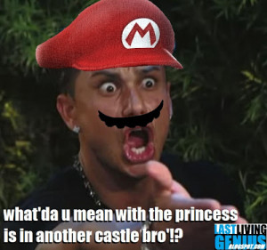 ... probably the same hair as Pauly D. that Mario has under his hat