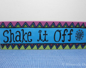 Wood Sign - Shake It Off - Quote Si tter Block Art Chevron Phrase Blue ...