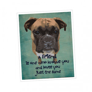 Dog Art Print, Gift for Dog Lovers, Friendship Quote, Gift for Friend ...