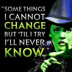 Wicked Book Quotes, Life, Inspiration, Elphaba, Defying Gravity Wicked ...