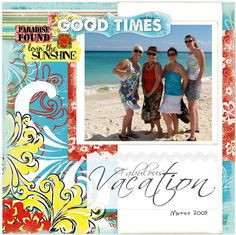 Fabulous Vacation by Quick Quotes - Scrapbook.com More