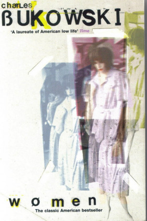 Best Quotes from the Charles Bukowski Novel Women