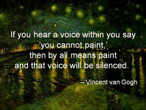 Vincent van Gogh, rebels always win ;)